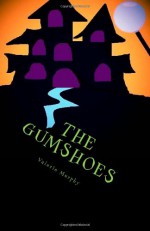 The Gumshoes: A New Town, Oh Joy! - Valerie Murphy