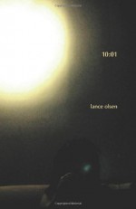 10: 01 - Lance Olsen