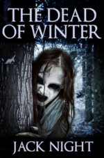 The Dead of Winter - Jack Night