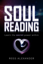 Soul Reading - Ross Alexander