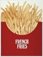 French Fries - Warren Lehrer, Dennis Bernstein