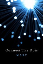 Connect The Dots - Mary