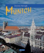 Journey Through Munich - Martin Siepmann, Martin Siepmann