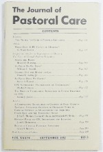 The Journal of Pastoral Care, Volume XXXVI Number 3, September 1982 - G. Wade Rowatt, Bruce M. Hartung, William V. Arnold, Homer U. Ashby, Kathy A. Turner, Clyde J. Getman, Emma J. Justice, John T. Thomas, Joan E. Hemenway, Urias H. Beverly, Orlo Strunk