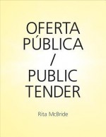 Rita McBride: Public Tender - Mark Wigley, Luis Fernandez-Galiano, Anne Pohlmann