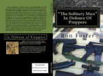 "The Solitary Man" In Defence Of Preppers - Ron Foster