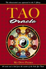 Tao Oracle: An Illuminated New Approach to the I Ching - Ma Deva Padma