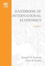 Handbook of International Economics: International Monetary Economics and Finance - Ronald W. Jones, P.B. Kenen