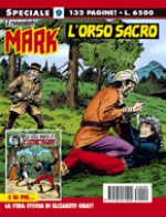 Speciale Mark n. 9: L’orso sacro - Moreno Burattini, Lina Buffolente, Gallieno Ferri