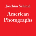 American Photographs - Joachim Schmid