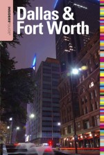 Insiders' Guide® to Dallas & Fort Worth - June Naylor