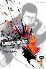 Ushijima, Tome 3 - Shôhei Manabe, Pascal Simon