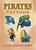 Pirates Tattoos (Dover Tattoos) - Steven James Petruccio, Tattoos, Pirates