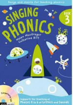 Singing Phonics 3: Song And Chants For Teaching Phonics - Catherine Birt, Emily Skinner