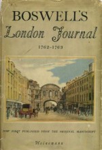 Boswell's London Journal, 1762 - 1763 - James Boswell, Frederick A. Potter, Christopher Morley