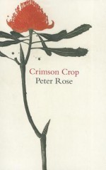 Crimson Crop - Peter Rose