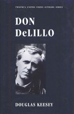 Don Delillo - Douglas Keesey