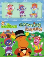 Clowning Around (The Backyardigans) - Emma Leigh