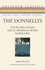 The Donnellys (Voyageur Classics) - James Reaney, Alan Filewod