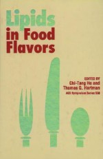 Lipids in Food Flavors - Chi-Tang Ho