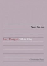 White Clay - Lucy Dougan