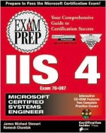 MCSE IIS 4 Exam Prep (Exam: 70-087) - James Michael Stewart