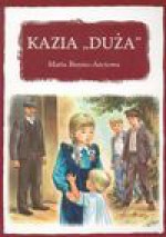 Kazia Duża - Arctowa Maria