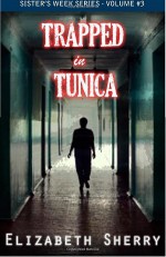 Trapped In Tunica - Elizabeth Sherry