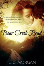 Bear Creek Road - L. C. Morgan, Rachel Lawrence