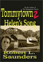 Tommytown 2: Helen's Song - Robert Saunders, L. Strite