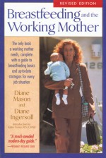 Breastfeeding and the Working Mother - Diane Mason