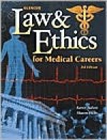 Glencoe Law & Ethics For Medical Careers, Student Text - Karen Judson, Sharon Blesie Hicks