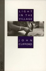 Light in the Village - John Clifford