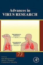 Advances in Virus Research, Volume 73 - Karl Maramorosch, Aaron J. Shatkin, Frederick A. Murphy