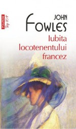 Iubita locotenentului francez - John, Fowles