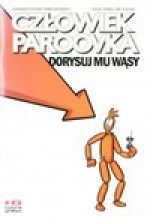 Człowiek-Paroovka - 2. Dorysuj mu wąsy - Marek Lachowicz