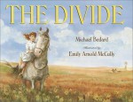 The Divide - Michael Bedard