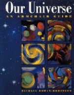 Our Universe: An Armchair Guide - Michael Rowan-Robinson