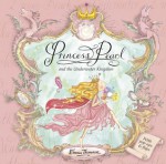 Princess Pearl and the Underwater Kingdom - Emma Thomson