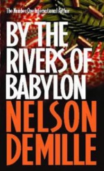 By the Rivers of Babylon - Nelson DeMille