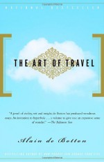 The Art of Travel - Alain de Botton