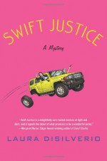 Swift Justice - Laura DiSilverio