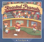 Roasted Peanuts - Tim Egan