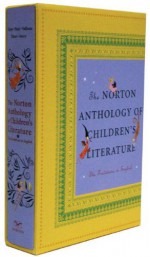 The Norton Anthology of Children's Literature: The Traditions in English (Slipcased Edition) - Jack Zipes, Lissa Paul, Lynne Vallone, Peter Hunt, Gillian Avery