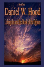 Lobrigolin and the Book of the Ogham - Leslie Takao, Daniel W. Hood