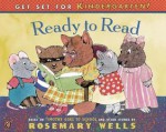 Ready to Read - Rosemary Wells, Michael Koelsch