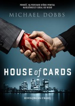 House of cards - Michael Dobbs, Agnieszka Sobolewska