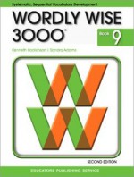 Wordly Wise 3000 Grade 9 Student Book - 2nd Edition - Kenneth Hodkinson, Sandra Adams