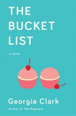 The Bucket List - Georgia Clark