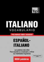 Vocabulario español-italiano - 9000 palabras más usadas (T&P Books) (Spanish Edition) - Andrey Taranov